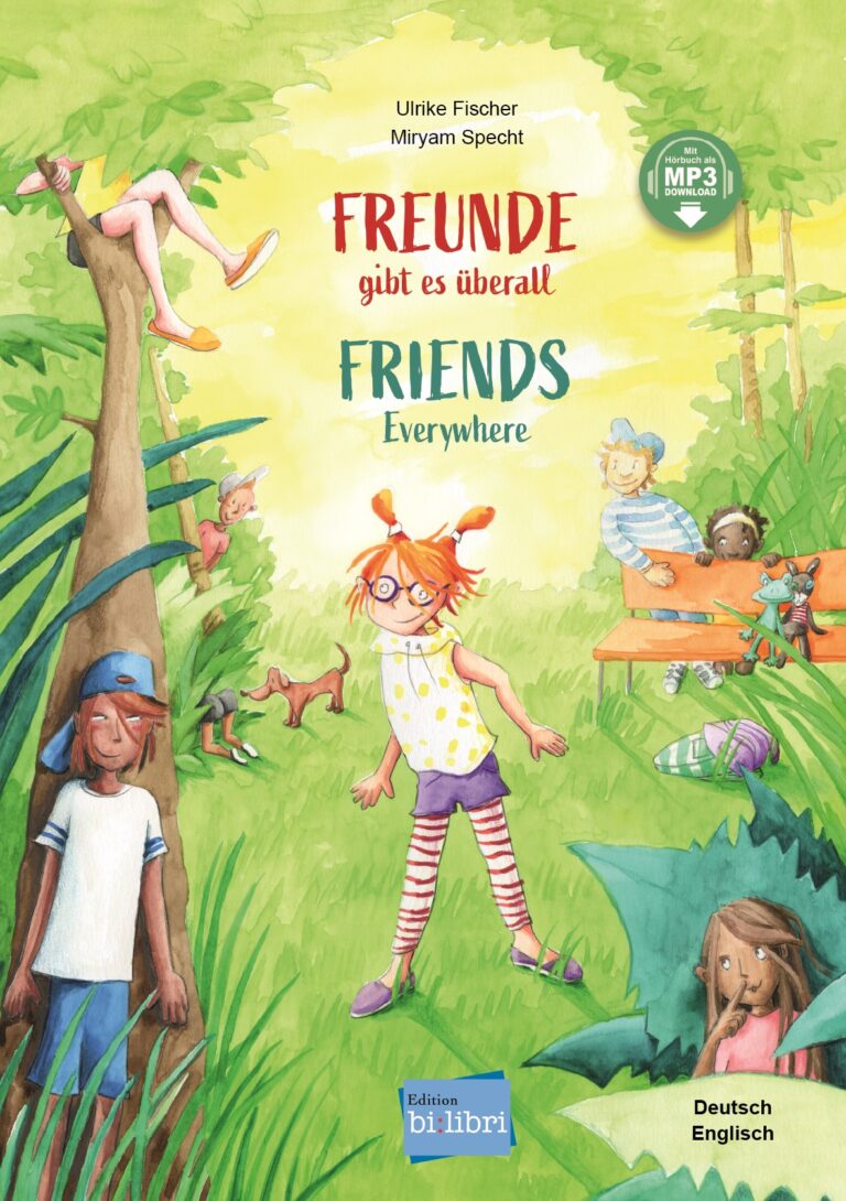 Hueber Verlag: Freunde gibt es überall Deutsch - Englisch